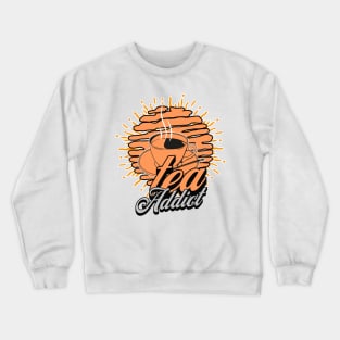 TEA ADDICT Crewneck Sweatshirt